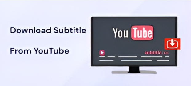 Download subtitles of YouTube videos